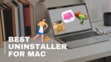 9 Best Uninstaller for Mac in 2025 [Apps Cleaner]