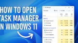 How to Open Task Manager in Windows 11