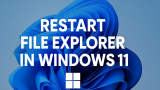 How to Restart File Explorer in Windows 11