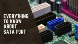 What is SATA Port? How is it Comparable to eSATA?